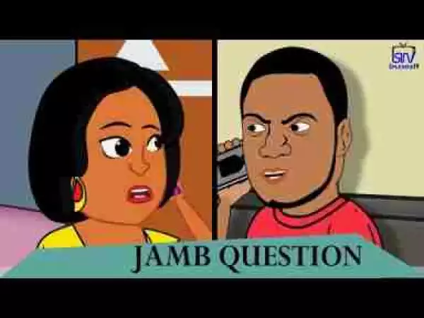 Video: Splendid TV – Jamb Question